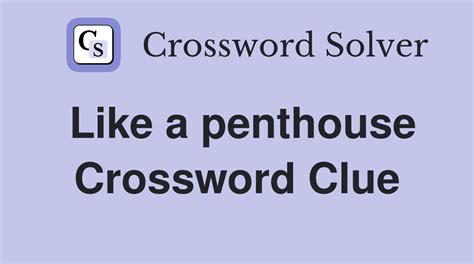 Our free universal search looks for definitions, synonyms and clues. . Most recent crossword clue